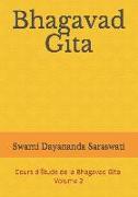 Bhagavad Gita: Cours d'Étude de la Bhagavad Gita - Volume 2