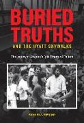 Buried Truths and the Hyatt Skywalks