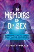 The Memoirs of Dr. Sex: Multidimensional Love Can Counteract Racism & Sexism in American Culture