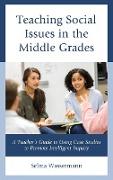 Teaching Social Issues in the Middle Grades