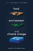 Food, Environment, and Climate Change