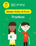 Maths — No Problem! Fractions, Ages 5-7 (Key Stage 1)