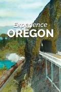 EXPERIENCE OREGON