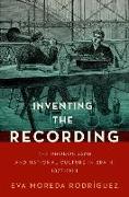 Inventing the Recording