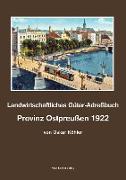 Landwirtschaftliches Güter-Adreßbuch, Provinz Ostpreußen 1922