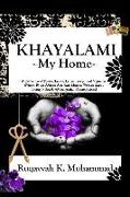 Khayalami: My Home