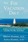 The Fiji Vacation Diet