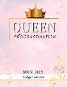 Queen Procrastination - Monthly Budget Organizer