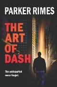 The Art of Dash