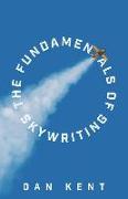 The Fundamentals of Skywriting