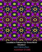Tessellation Patterns For Stress-Relief Volume 2