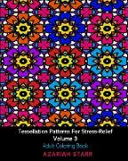 Tessellation Patterns For Stress-Relief Volume 3