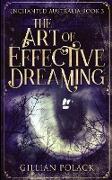 The Art of Effective Dreaming (Enchanted Australia Book 3)