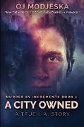 A City Owned: Clear Print Edition