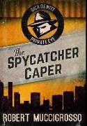 The Spycatcher Caper: Premium Large Print Hardcover Edition