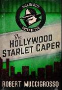 The Hollywood Starlet Caper: Premium Large Print Hardcover Edition