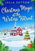 Christmas Magic at the Writer's Retreat: Premium Large Print Hardcover Edition