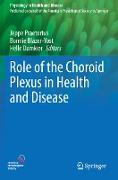 Role of the Choroid Plexus in Health and Disease