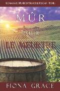 Mûr pour le Meurtre (Roman à Suspense en Vignoble Toscan - Tome 1)
