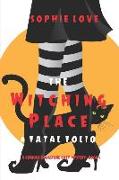 The Witching Place: A Fatal Folio (A Curious Bookstore Cozy Mystery-Book 1)