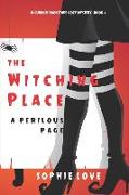 The Witching Place: A Perilous Page (A Curious Bookstore Cozy Mystery-Book 3)