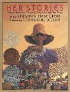 Her Stories: African American Folktales, Fairy Tales, and True Tales