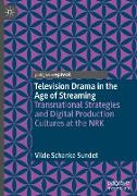 Television Drama in the Age of Streaming