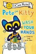 Pete the Kitty: Wash Your Hands