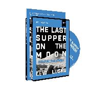 The Last Supper on the Moon Study Guide with DVD