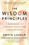 The Wisdom Principles: A Handbook of Timeless Truths and Timely Wisdom