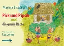 Pick und Pipsik und die graue Ratte