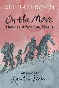 On the Move: Home Is Where You Find It