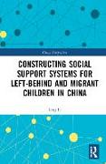 Constructing Social Support Systems for Left-behind and Migrant Children in China