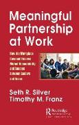 Meaningful Partnership at Work