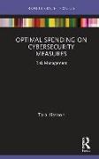Optimal Spending on Cybersecurity Measures