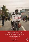 Inequality in U.S. Social Policy