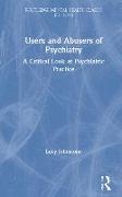 Users and Abusers of Psychiatry