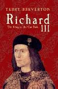 Richard III: The King in the Car Park