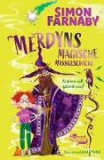 Merdyns magische Missgeschicke – Zaubern will gelernt sein!