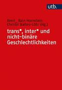 trans*, inter* und nicht-binäre Geschlechtlichkeiten