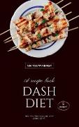 Dash Diet - Poultry and Meat: 50 Healthy Poultry And Meat Recipes For Lowering Blood Pressure!