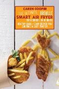 The Ultimate Breville Smart Air Fryer Oven Cookbook for Beginners: Healthy Quick and Easy Recipes You Can Make in Just Minutes