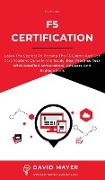 F5 Certification: Learn the secrets to passing the F5 exams and get certifications quickly and easily. Real Practice Test With Detailed
