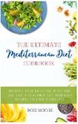 The Ultimate Mediterranean Diet Cookbook