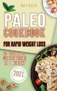 Paleo Cookbook For Rapid Weight Loss: No-Fuss Recipes for Busy People on a Budget