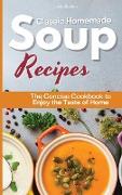 Classic Homemade Soup Recipes