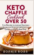 Keto Chaffle Cookbook Over 50