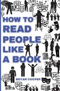 HOW TO READ PEOPLE LIKE A BOOK