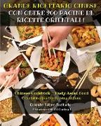 [ 2 Books in 1 ] - Grande Ricettario Cinese Con Oltre 200 Pagine Di Ricette Orientali - Italian Language Version: Chinese Cookbook - Oriental Recipes