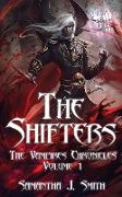 The Shifters: The Vampires Chronicles Volume 1